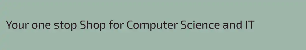 Your one stop Shop for Computer Science and IT